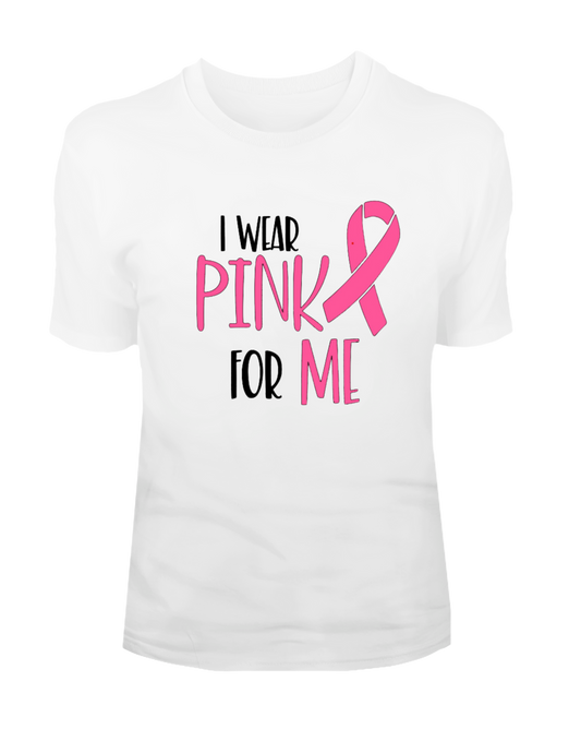 I wear Pink - Breast Cancer